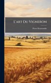 L'art Du Vigneron