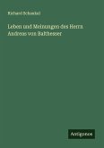 Leben und Meinungen des Herrn Andreas von Balthesser Leben und Meinungen des Herrn Andreas von Balthesser