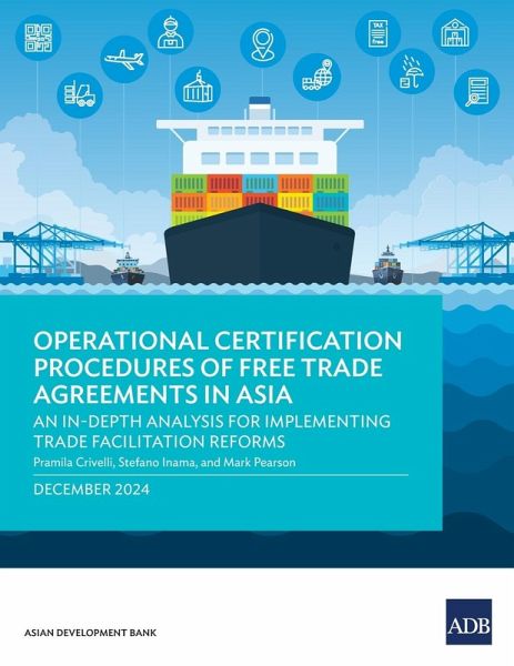 Operational Certification Procedures of Free Trade Agreements in Asia Operational Certification Procedures of Free Trade Agreements in Asia