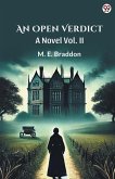 An Open Verdict A Novel Vol. II