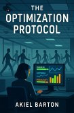 The Optimization Protocol (eBook, ePUB)