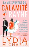 La Vie Sauvage de Calamité Rayne (eBook, ePUB) La Vie Sauvage de Calamité Rayne (eBook, ePUB)