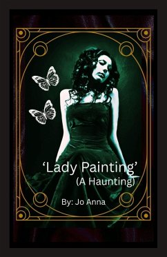 'Lady Painting' (A Haunting) Cover 'Lady Painting' (A Haunting)