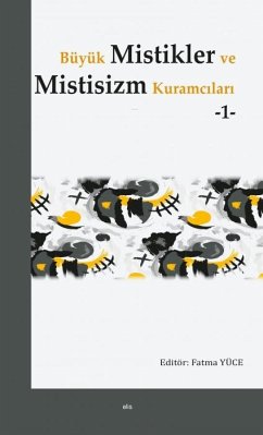 Cover Büyük Mistikler ve Mistisizm Kuramcilari - 1