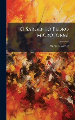 Cover O Sargento Pedro [microform]