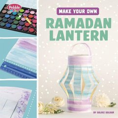 Make Your Own Ramadan Lantern - Golkar, Golriz