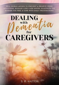 Cover DEALING WITH DEMENTIA FOR CAREGIVERS