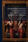 DenkwÃ1/4rdigkeiten Des Ehmaligen Nachtwächters Robert Zu Zwäzen