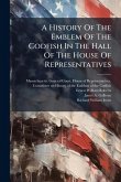 A History Of The Emblem Of The Codfish In The Hall Of The House Of Representatives A History Of The Emblem Of The Codfish In The Hall Of The House Of Representatives