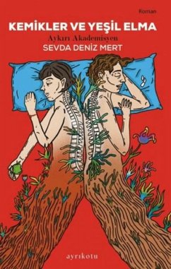 Kemikler ve Yesil Elma - Deniz Mert, Sevda