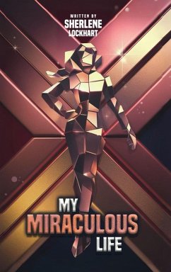 My Miraculous Life - Lockhart, Sherlene
