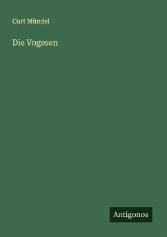 Die Vogesen - Mündel, Curt