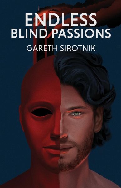 Endless Blind Passions