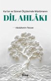 Kuran ve Sünnet Ölcülerinde Müslümanin Dil Ahlaki Kuran ve Sünnet Ölcülerinde Müslümanin Dil Ahlaki