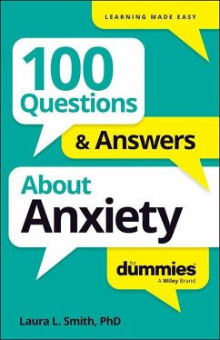 100 Questions & Answers about Anxiety for Dummies - Smith, Laura L
