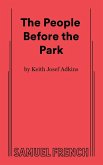 The People Before the Park The People Before the Park