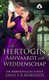 De hertogin Aanvaardt een Weddenschap (Gokkende Hertogen, #3) (eBook, ePUB) De hertogin Aanvaardt een Weddenschap (Gokkende Hertogen, #3) (eBook, ePUB)