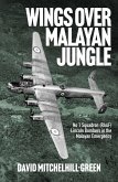 Wings over Malayan Jungle (eBook, ePUB) Wings over Malayan Jungle (eBook, ePUB)