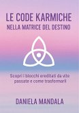 Matrice del destino coda karmica (eBook, ePUB) Matrice del destino coda karmica (eBook, ePUB)
