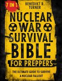 The Nuclear War Survival Bible for Preppers (eBook, ePUB)