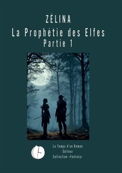 Cover La prophétie des Elfes, Partie 1 (eBook, ePUB)