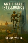 The Evolution of Artificial Intelligence (eBook, ePUB)