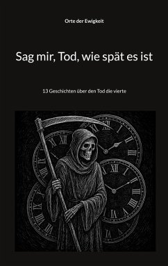 Sag mir, Tod, wie spät es ist (eBook, ePUB)