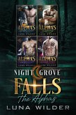 Night Grove Falls: The Alphas (eBook, ePUB) Night Grove Falls: The Alphas (eBook, ePUB)