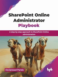 Cover SharePoint Online Administrator Playbook: A step-by-step approach to SharePoint Online administration (eBook, ePUB)