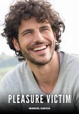 Pleasure Victim (eBook, ePUB) Pleasure Victim (eBook, ePUB)