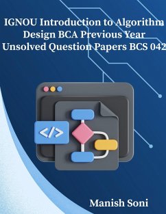 Cover IGNOU BCA Introduction to Algorithm Design Previous Year Unsolved Papers BCS 042 (eBook, ePUB)