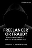 Freelancer or Fraud? (eBook, ePUB)