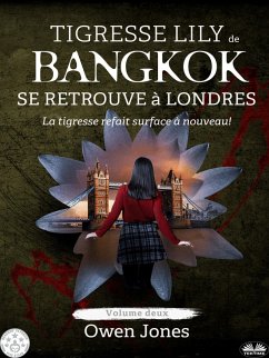Cover Tigresse Lily De Bangkok Se Retrouve À Londres (eBook, ePUB)