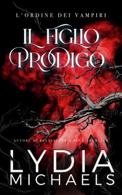 Cover Il Figlio Prodigo (L'Ordine dei Vampiri, #3) (eBook, ePUB)