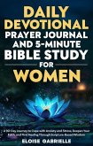 The Daily Devotional, Prayer Journal and 5-Minute Bible Study for Women (3 in 1) (eBook, ePUB) The Daily Devotional, Prayer Journal and 5-Minute Bible Study for Women (3 in 1) (eBook, ePUB)