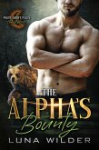 The Alpha's Bounty (Night Grove Falls: The Alphas, #2) (eBook, ePUB) The Alpha's Bounty (Night Grove Falls: The Alphas, #2) (eBook, ePUB)
