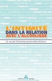 L'intimité dans la relation avec l'alcoolique (eBook, ePUB) L'intimité dans la relation avec l'alcoolique (eBook, ePUB)