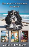 Mrs. Avery's Adventures Series Set: ABC= Adventure, Beaches &Clues: A Cozy Dog Mystery (eBook, ePUB) Mrs. Avery's Adventures Series Set: ABC= Adventure, Beaches &Clues: A Cozy Dog Mystery (eBook, ePUB)