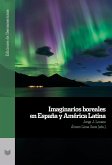 Imaginarios boreales en España y América Latina (eBook, ePUB)