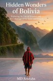 Hidden Wonders of Bolivia (eBook, ePUB)