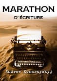 Marathon D'Écriture (eBook, ePUB) Marathon D'Écriture (eBook, ePUB)