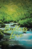 Endless Love From The Eye of a Caregiver (eBook, ePUB)