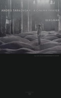 Cover Andrei Tarkovsky, A Cinema Prayer & Bergman (eBook, ePUB)