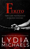 Ferito (eBook, ePUB) Ferito (eBook, ePUB)
