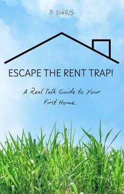 ESCAPE THE RENT TRAP! (eBook, ePUB) Cover ESCAPE THE RENT TRAP! (eBook, ePUB)