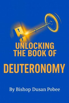 Cover Unlocking The Book of Deuteronomy (eBook, ePUB)