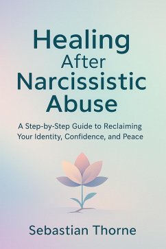 Cover Healing After Narcissistic Abuse (eBook, ePUB)