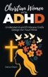 Christian Women with ADHD: Understand... - Bild 1