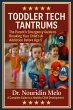 Toddler Tech Tantrums: The Parent's... - Bild 1