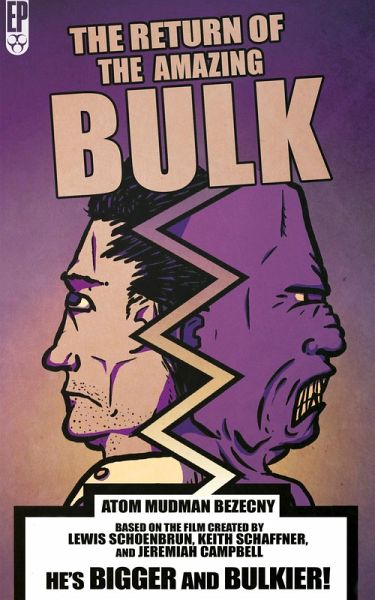 The Return of the Amazing Bulk (eBook, ePUB) The Return of the Amazing Bulk (eBook, ePUB)